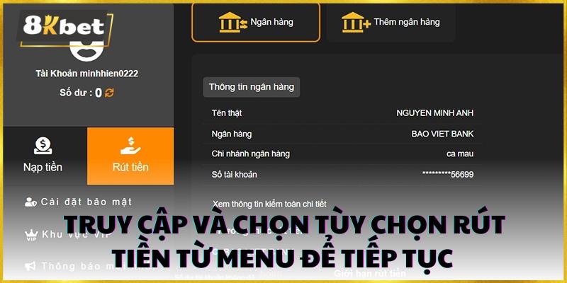 Truy cập và chọn tùy chọn rút tiền từ menu để tiếp tục