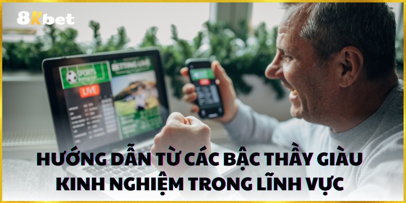 Hướng dẫn từ các bậc thầy giàu kinh nghiệm trong lĩnh vực