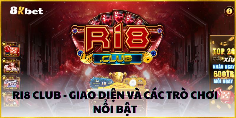 Ri8 club có hệ thống trò chơi đa dạng