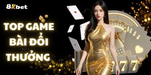 Điểm Danh Top Game Bài Đổi Thưởng Đáng Chơi Năm 2024