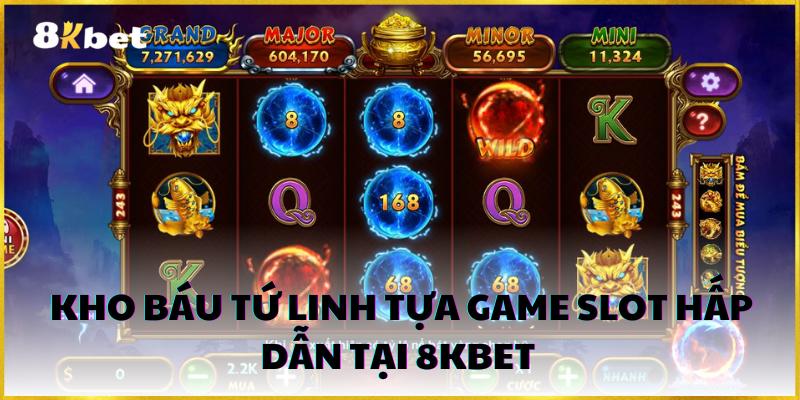 Kho Báu Tứ Linh tựa game slot hấp dẫn tại 8kbet